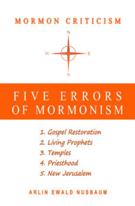 The Five Errors of Mormonism  by Arlin Ewald Nusbaum
