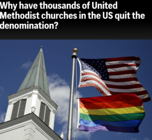 Why have thousands of United Methodist churches in the US quit the denomination?