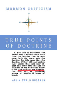 True Points of Doctrine  by Arlin Ewald Nusbaum
